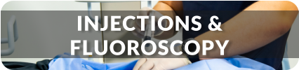 A doctor provides an spinal injection for a patient. Title reads: Injections & Fluoroscopy